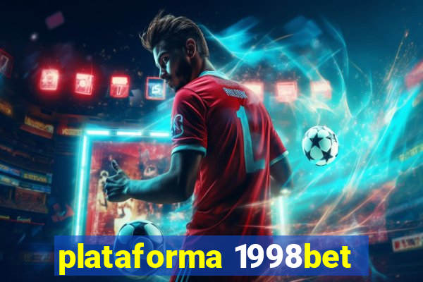 plataforma 1998bet